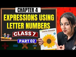 Expressions Using Letters & Numbers #2 | Class 7 Maths Chapter 4 | New NCERT by Aditi Tripathi Ma'am