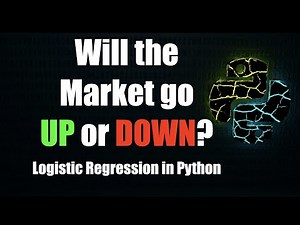 Logistic Regression in Python - Predicting if the stock market is going Up or Down