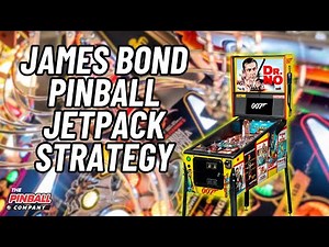 James Bond Pinball Simplified: Ball 1 Strategies - Stern Pinball