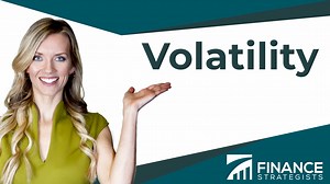 Volatility | Definition, Factors, Calculation and Management