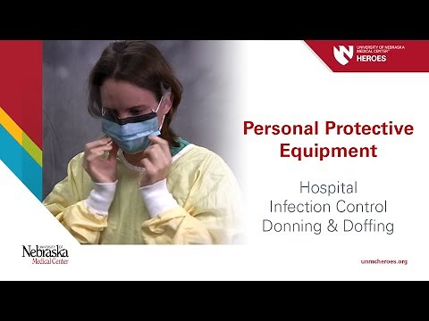 Hospital PPE - Infection Control: Donning and Doffing