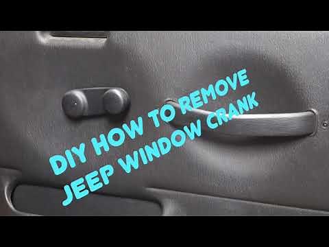 DIY How to Remove Jeep Window Crank
