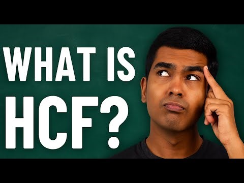 What is HCF? | Highest Common Factor Explained with Examples