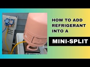 How To Add Refrigerant to a Mini Split Air Conditioner