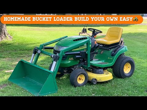 Homemade Lawn Mover Bucket Loader L118 John Deere Tutorial