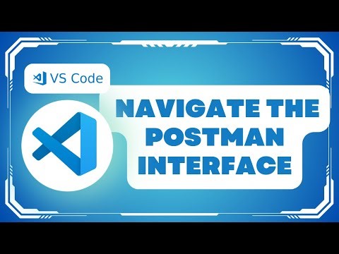 How to Navigate the Postman Interface