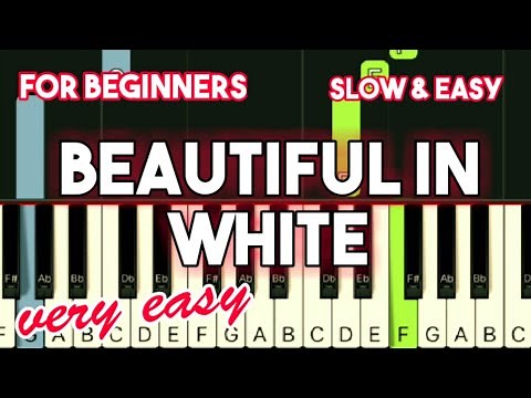 WESTLIFE - BEAUTIFUL IN WHITE | SLOW & EASY PIANO TUTORIAL