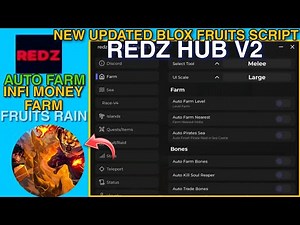[SCRIPT V2] Best Blox Fruits REDZ HUB V2 SCRIPT *No Key* | Auto Farm, Auto Infi Money Farm, Rain Fru