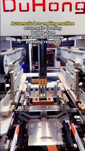 Automatic box-making machine—automatic forming, bubble-free, no secondary bubble pressing required.