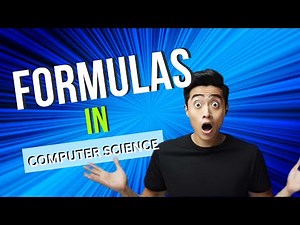 Computer Science : Understanding Formulas in Computer Science
