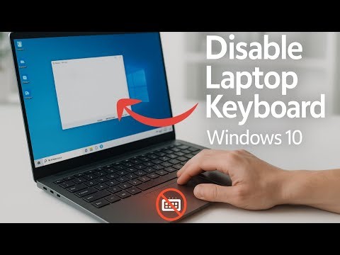 How To Disable Laptop Keyboard on Windows 10 ( Step by Step )