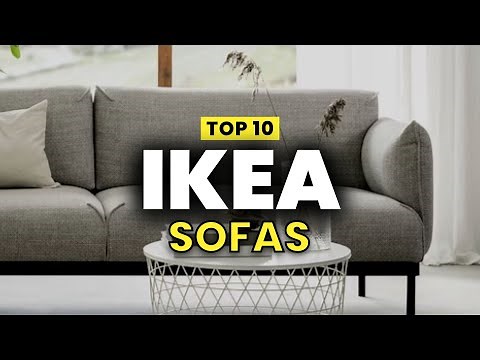 TOP 10 IKEA SOFAS | Best Ikea Sofa For Every Budget