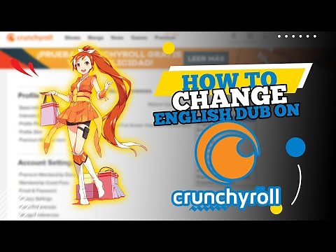 How to Change to English Dub on Crunchy Roll (2025)