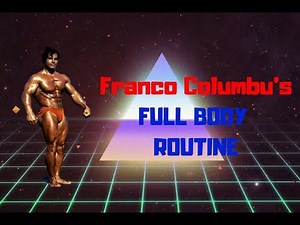 Franco Columbu's FULL BODY ROUTINE