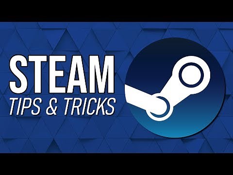 Steam Tips and Tricks Every Gamer Needs to Know!