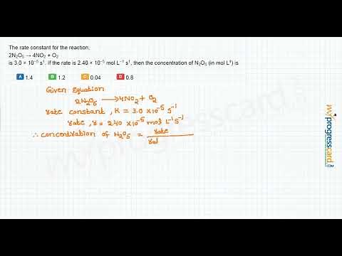 The rate constant for the reaction, 2N2O5 → 4NO2 + O2