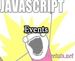 Các sự kiện (Event) trong Javascript - Freetuts