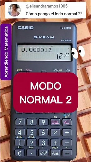 NORMAL MODE 2 on the SCIENTIFIC CALCULATOR 😎