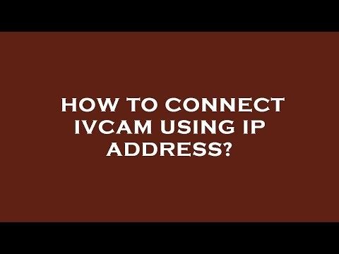 How to connect ivcam using ip address?