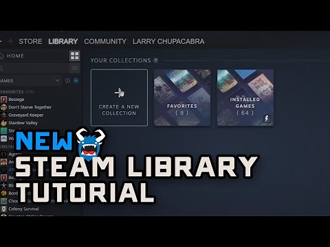 How to Use the New Steam Library & Create Automatic Collections 2020