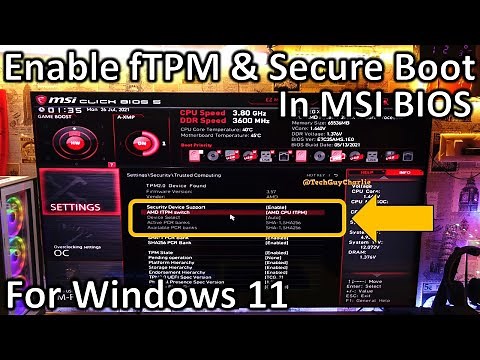 How to enable TPM 2.0 and Secure Boot for Windows 11 on MSI AMD Ryzen Motherboards