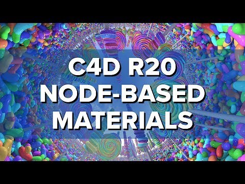Node-Based Materials for Cinema 4D's Physical Render [New in C4D R20]