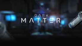 Dark Matter | PC - Steam | Game Keys