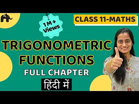 Trigonometry Class 11 (हिंदी में)| Formulas Trick | Trigonometric Functions | Chapter 3 |