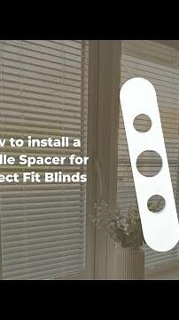 Handle spacer for Perfect Fit Blinds - how to install | Direct Order Blinds