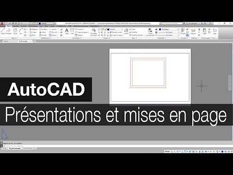 Autocad 2018 | Bien comprendre les présentations et les mises en page