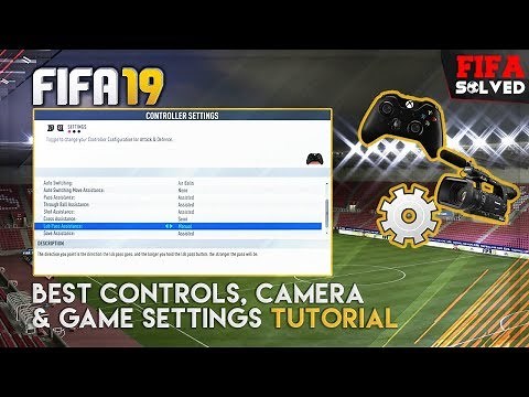 FIFA 19 Best Controls, Camera & Settings Tutorial