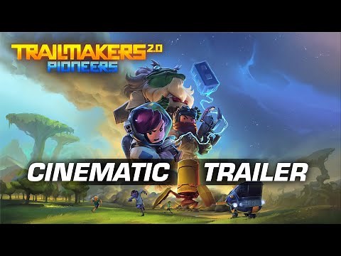 Trailmakers: Pioneers | Cinematic Trailer