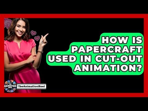 How Is Papercraft Used In Cut-out Animation? - The Animation Reel