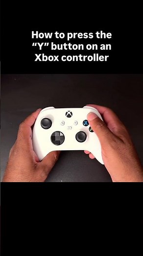 How to press the Y button on an Xbox controller