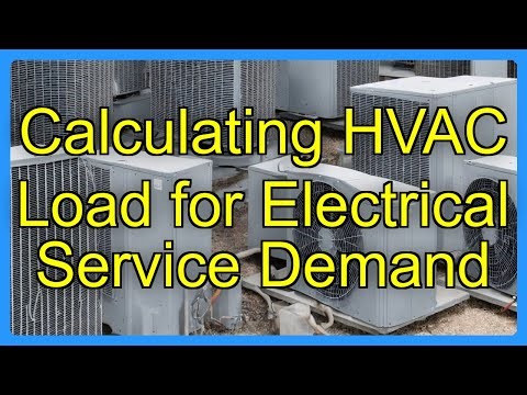 Calculating HVAC Load for Electrical Service Demand