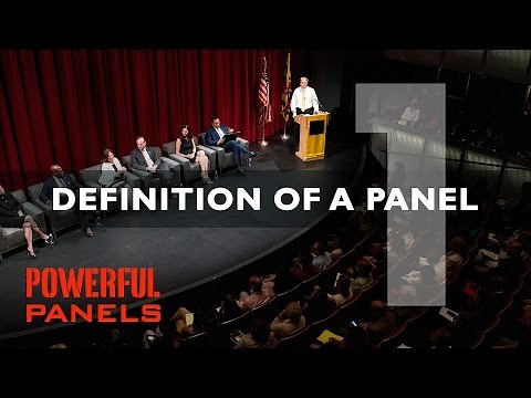 How to Moderate a Panel Discussion: Definition of a Panel (Video #1, 4mins)
