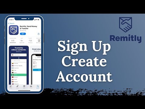 How to Sign Up / Create an Account on Remitly