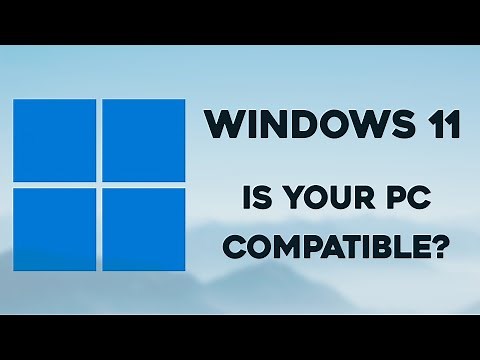 Windows 11 Compatibility Check | How to find my PC has Windows 11 Requirements