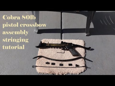 Cobra 80lb Pistol Crossbow Budk Assembly Stringing Tutorial | No Commentary