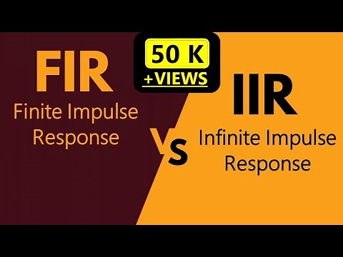 FIR and IIR filter comparison | FIR and IIR filters in DSP | Overview of FIR and IIR filter