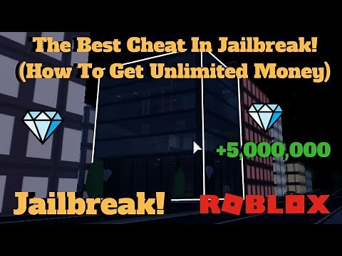 ROBLOX Jailbreak- The Best Cheat In the Game! (How To Get Unlimited Money!)