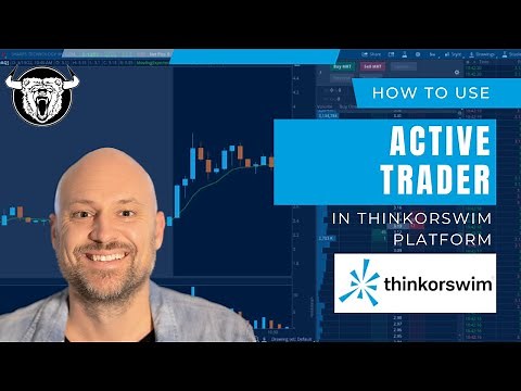 ThinkorSwim Active Trader Tutorial