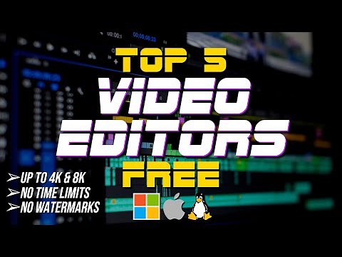 Top 5 Best FREE VIDEO EDITING Software