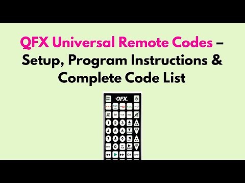QFX Universal Remote Codes – Setup, Program Instructions & Complete Code List