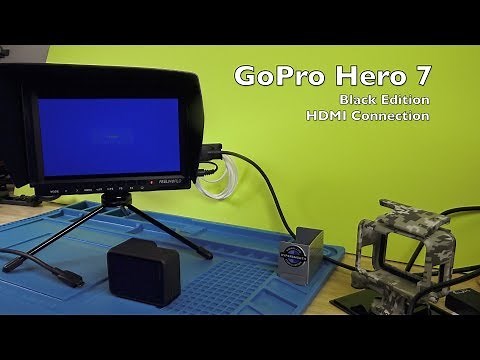 GoPro Hero 7 - HDMI Connection