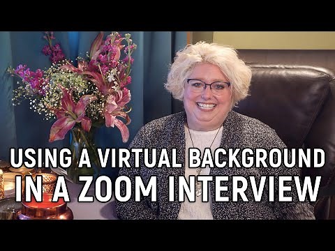 Zoom Video Interviewing Tips: Virtual Backgrounds 🌆 in the Zoom Interview