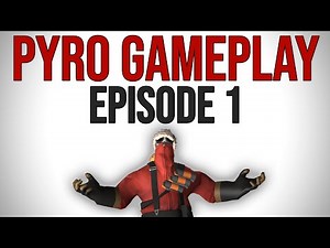 Pyro Gameplay 1 (Defence, Offence, Detonator Jumps) - TF2