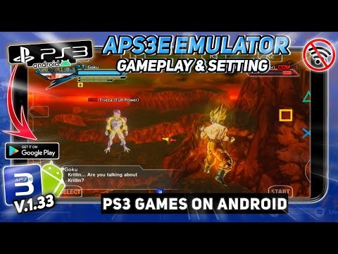 UPDATE!! Aps3e Emulator V1.33 Update PS3 Android - DragonBall Xenoverse Gameplay & Setting!!