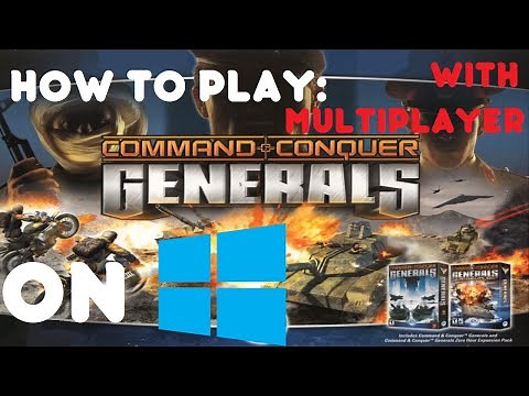 How To: Play C&C Generals and Zero Hour WITH MULTIPLAYER (links included)