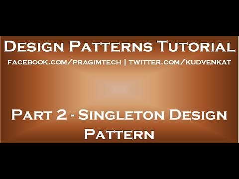 Singleton Design Pattern